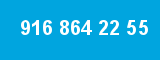 916 864 22 55 916 864 22 55